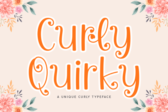 Curly Quirky: A Playful Font for Bold Campaign Designs
